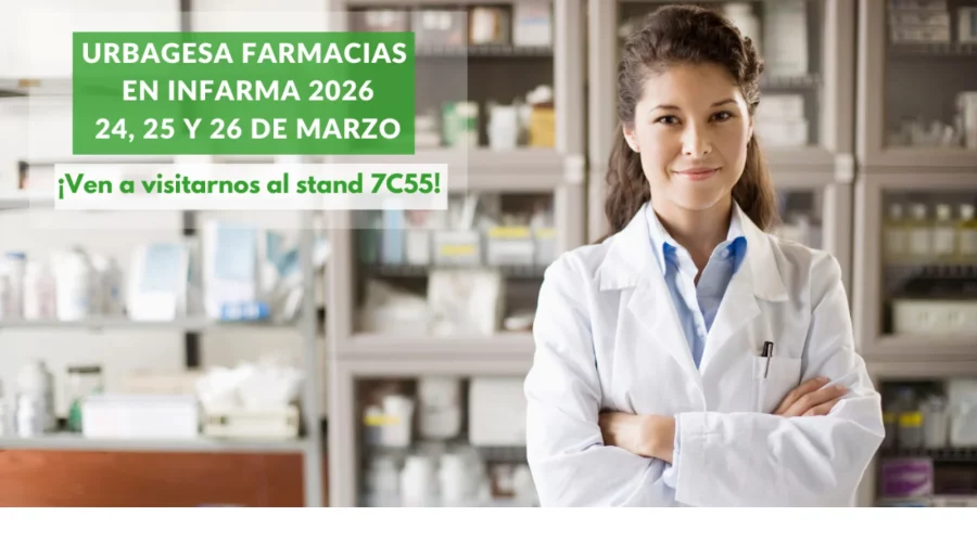 Urbagesa farmacias en Infarma 2026 | 24, 25 y 26 de marzo | ¡Ven a visitarnos al stand 7C55!