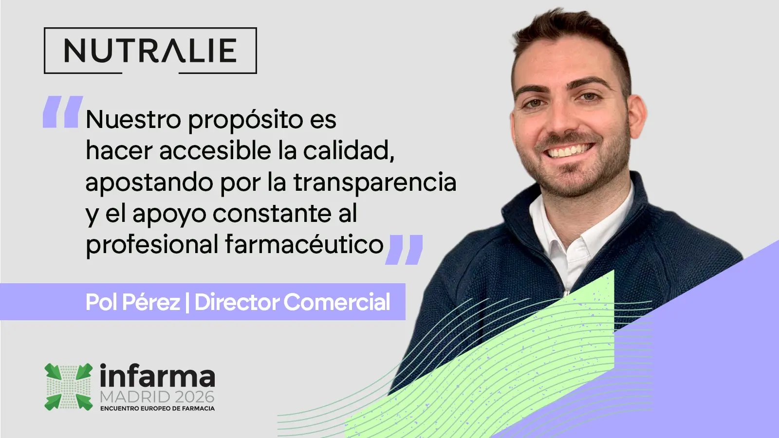 Pol Pérez, Director comercial. "Nuestro propósito es hacer accesible la calidad, apostando por la transparencia y el apoyo constante al profesional farmacéutico"